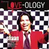 Shaan - Love-Ology
